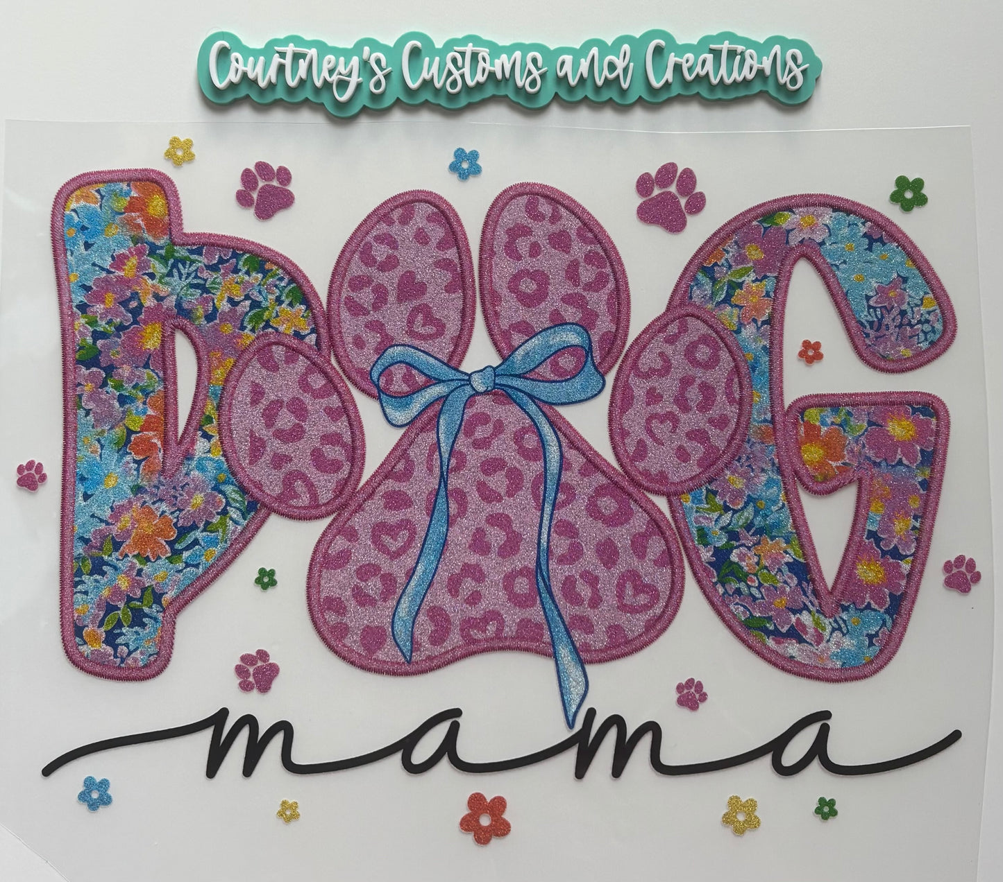 Paw Dog Mama (Glitter)