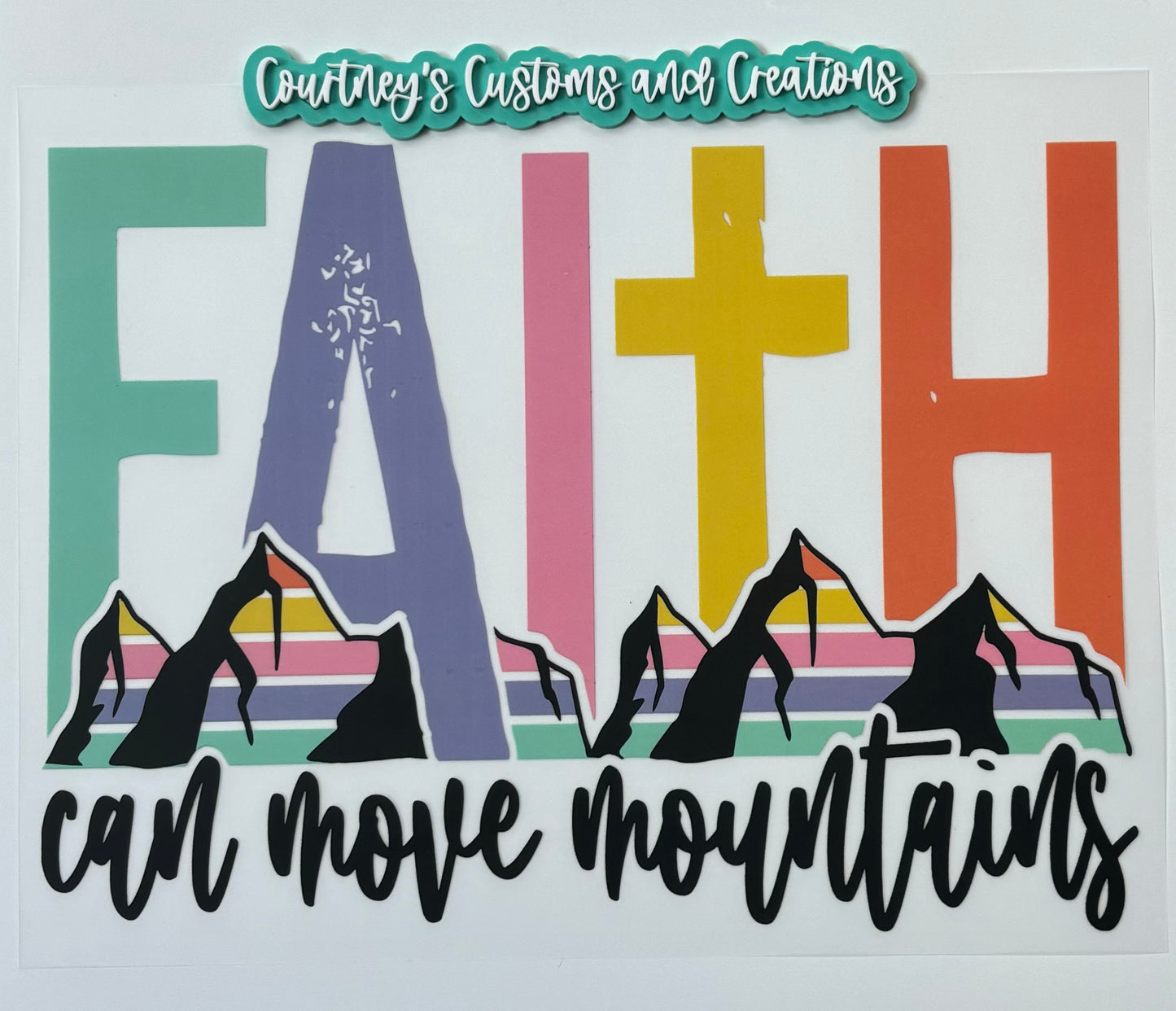 Faith Can Move Mountains
