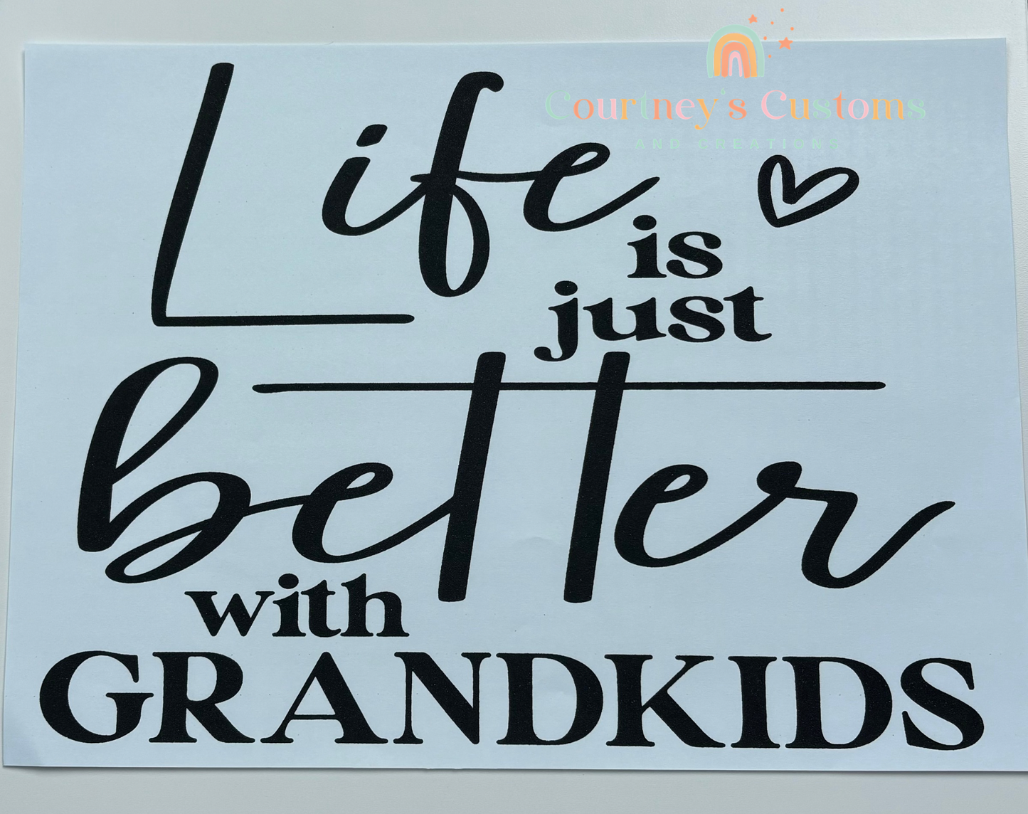 Life Is Just Better With Grandkids