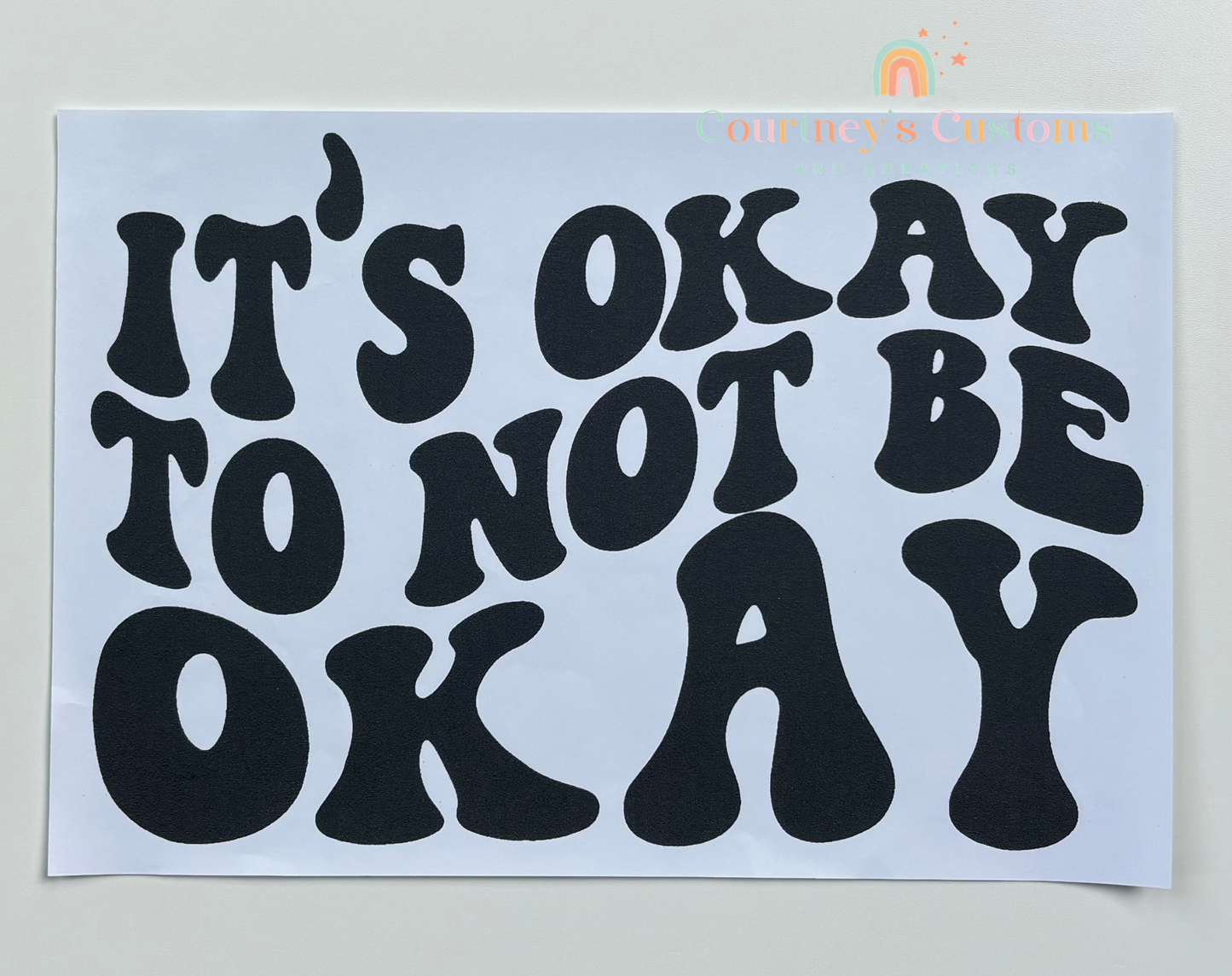It’s Okay To Not Be Okay