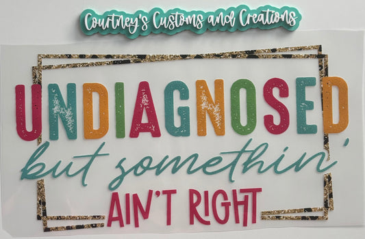 Undiagnosed (Glitter)
