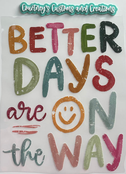 Better Days (Glitter)