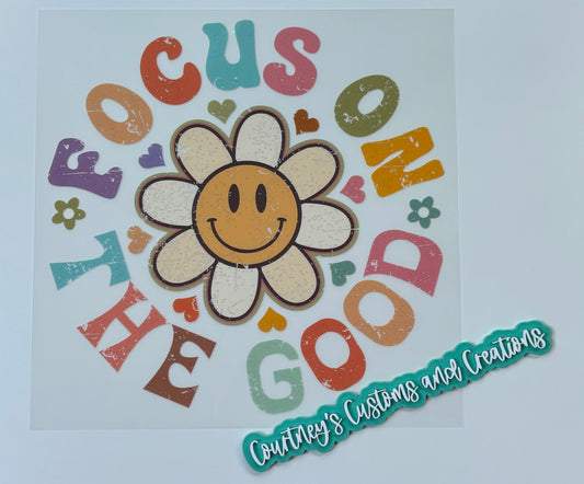 Focus On The Good