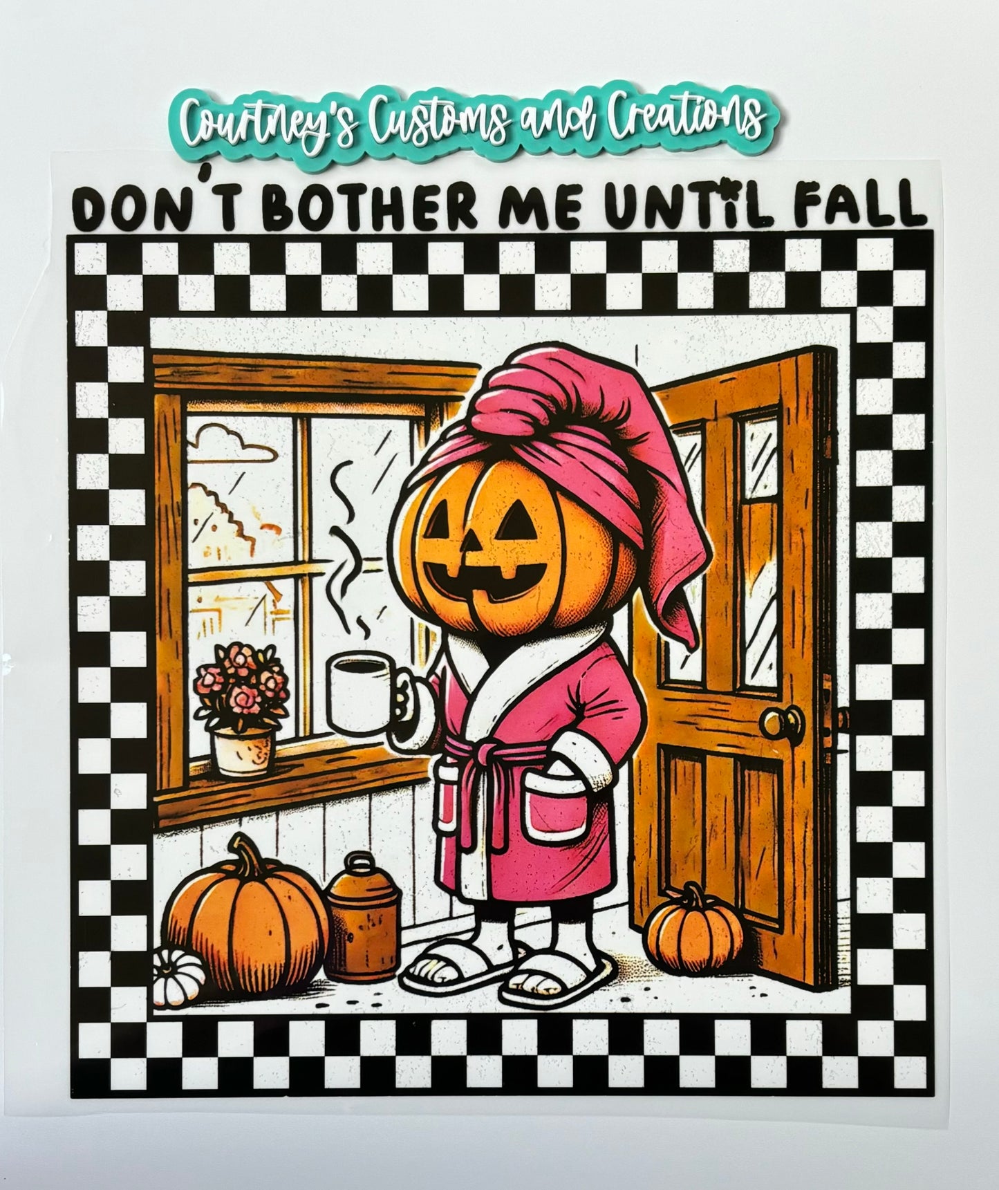 Don’t Bother Me Until Fall