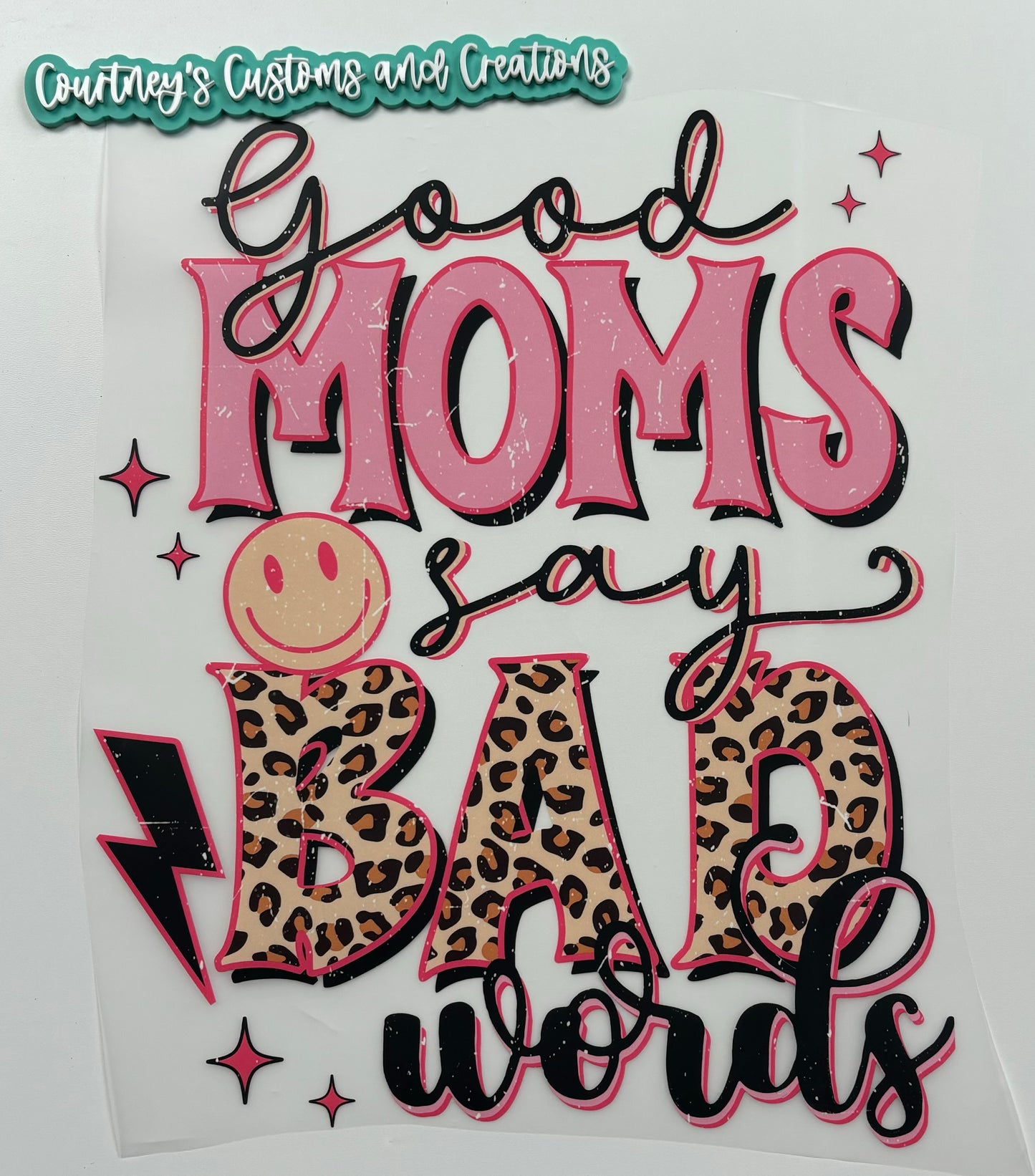 Good Moms Say Bad Words