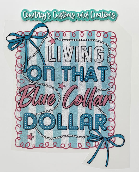 Blue Collar Dollar (Glitter)