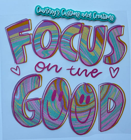 Focus On the Good