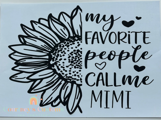 My Favorite People Call Me Mimi