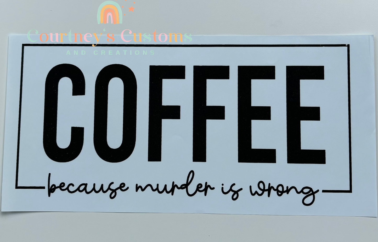 Coffee Cause M***** Is Wrong